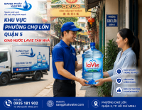 Dịch Vụ Giao Nước Lavie Tại Phường Chợ Lớn | Gọi Là Có Ngay
